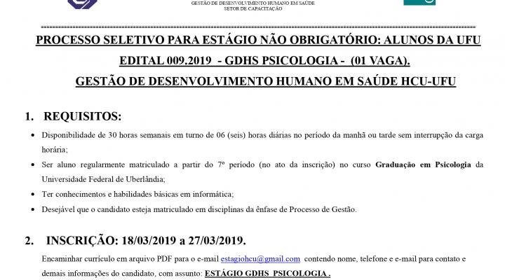 Processo Seletivo de Estágio Edital 009.2019 GDHS-PSICOLOGIA HCU-UFU